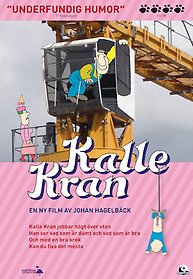 Kalle sitter i sin kran